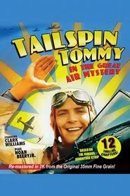 Poster do filme Tailspin Tommy in The Great Air Mystery