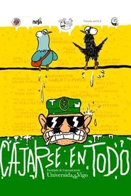 Cajarse en Todo movie poster