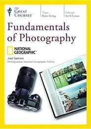 Fundamentals of Photography- The Great Courses tv show poster