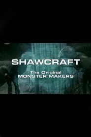 Shawcraft: The Original Monster Makers movie poster