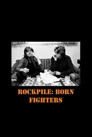 Rockpile: Born Fighters movie poster