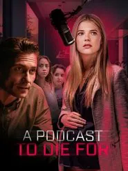 A Podcast to Die For movie poster