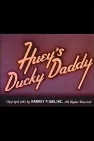 Huey's Ducky Daddy movie poster