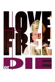 Poster do filme Love Free or Die