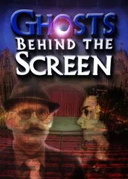 Ghosts Behind the Screen movie poster