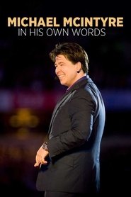 Michael McIntyre: In His Own Words movie poster