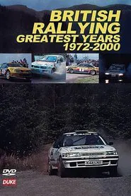 British Rallying Greatest Years 1972-2000 movie poster