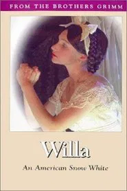 Willa: An American Snow White movie poster