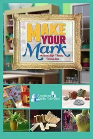 Make Your Mark tv show poster