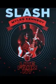 Poster do filme Slash: Apocalyptic Love - Live from New York
