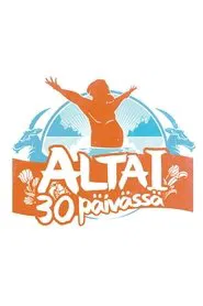 Altai 30 päivässä tv show poster