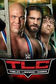 WWE TLC: Tables Ladders & Chairs 2017 movie poster
