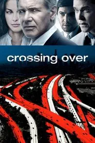 Crossing Over movie poster