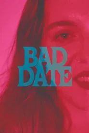 Poster do filme Bad Date