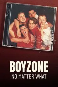 Poster da série Boyzone: No Matter What