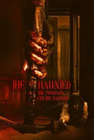 The Haunted, the Possessed and the Damned movie poster