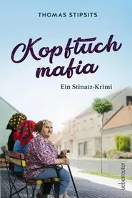 Kopftuchmafia - Ein Stinatz-Krimi movie poster