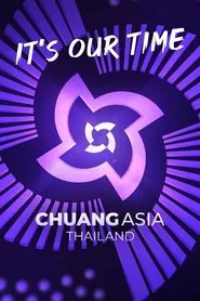 CHUANG ASIA tv show poster