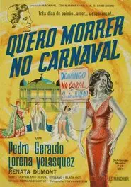 Poster do filme Quero Morrer no Carnaval