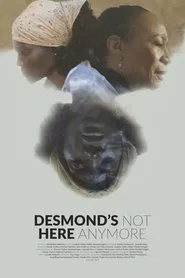 Desmond's Not Here Anymore movie poster