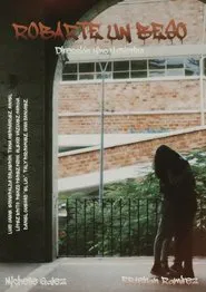 Poster do filme Robarte Un Beso