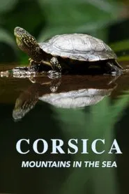 Corsica: Mountains in the Sea movie poster