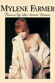 Poster do filme Mylène Farmer: Pourvu qu'elles soient douces (Libertine II)