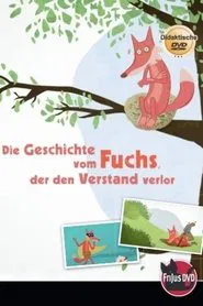 Poster do filme The Story of the Fox who Lost his Mind