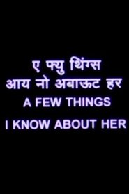 A Few Things I Know About Her movie poster