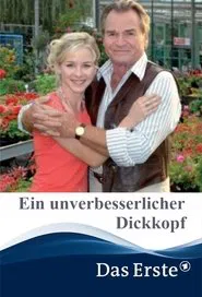 Ein unverbesserlicher Dickkopf movie poster