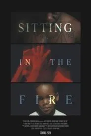 Sitting in the Fire movie poster