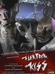 Elektrik Kiss movie poster