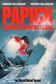 Papick, L'Enfant Du Mont Blanc movie poster