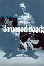 Damaged Goods movie poster