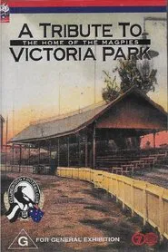 A Tribute to Victoria Park movie poster