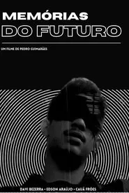 Memories of the Future movie poster