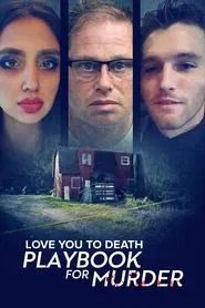 Love You to Death: Playbook for Murder movie poster