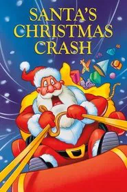 Santa's Christmas Crash movie poster