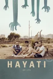 Hayati: My Life movie poster