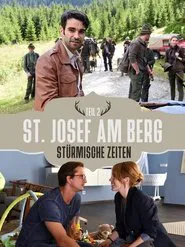St. Josef am Berg - Stürmische Zeiten movie poster