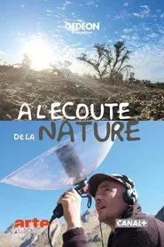 À l’écoute de la nature tv show poster