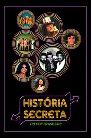 História Secreta do Pop Brasileiro movie poster