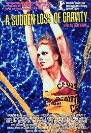 A Sudden Loss of Gravity movie poster