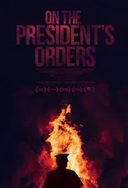 Poster do filme On the President's Orders