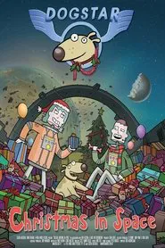 Dogstar: Christmas in Space movie poster