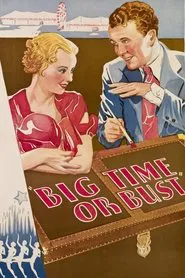 Big Time Or Bust movie poster