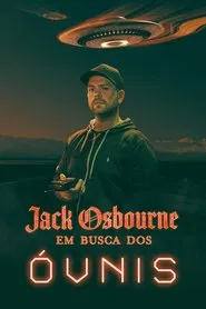 Poster do filme Jack Osbourne: Em Busca dos Óvnis