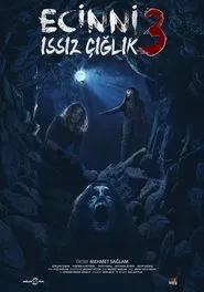Poster do filme Ecinni 3: Issız Çığlık