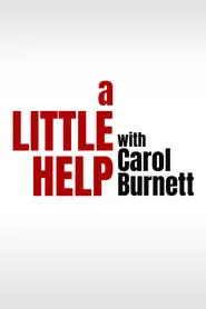 A Little Help with Carol Burnett tv show poster