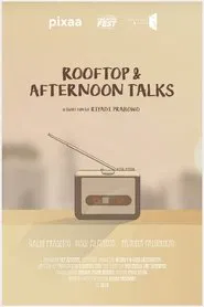 Rooftop & Afternoon Talks movie poster